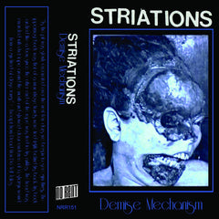 Striations // Demise Mechanism TAPE