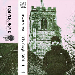 DOMINUS SOUL // The Singles Pt. II TAPE