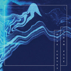 Sarah Pagé // Dose Curves LP