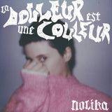 Nolika // La douleur est une couleur TAPE