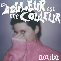 Nolika // La douleur est une couleur TAPE
