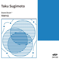 Taku Sugimoto // Snare Drum + TAPE