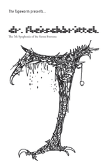 Dr. Fleischbrittel // The 7th Synphonie of the Seven Swevens TAPE