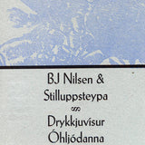 BJ Nilsen & Stilluppsteypa // Drykkjuvísur Óhljódanna CD