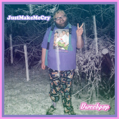 JustMakeMeCry // Dweebpop TAPE
