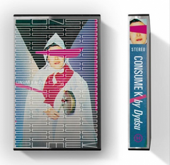 Dydsu // Consume K TAPE