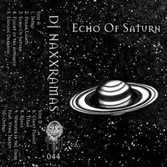 DJ NAXXRAMAS // ECHO OF SATURN TAPE