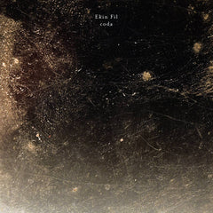 Ekin Fil // Coda LP