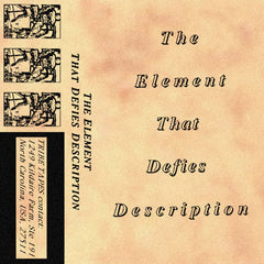 Solomonoff & Von Hoffmannstahl // The Element That Defies Description TAPE