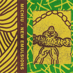 Michiu // New Emulsions TAPE
