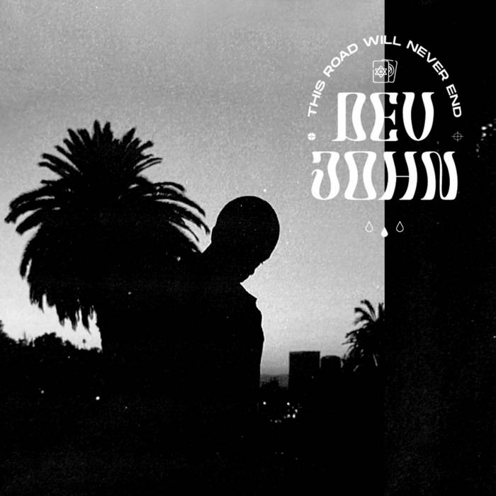Dev John // this road will never end TAPE