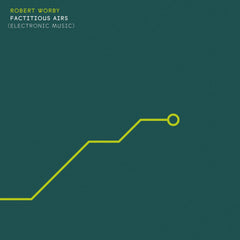Robert Worby // Factitious Airs LP