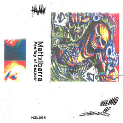 MattxIbarra // Feeling of Despair TAPE