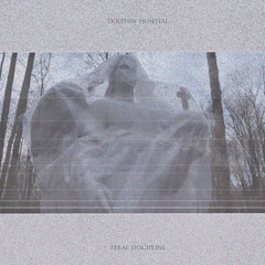 Dolphin Hospital // Feral Discipline TAPE