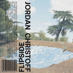 Jordan Christoff // Flipside TAPE