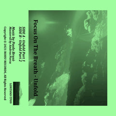 Focus On The Breath // Unfold TAPE