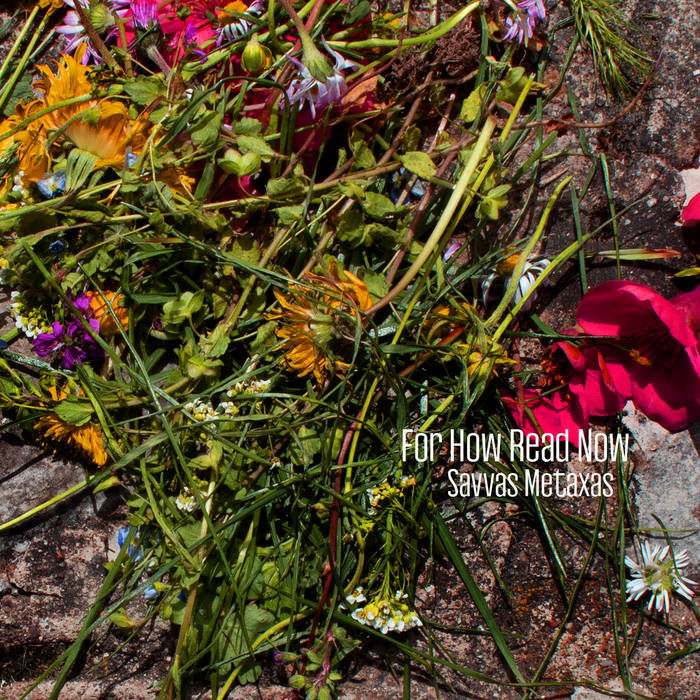 Savvas Metaxas // For How Read Now CD