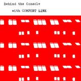 Comfort Link // Behind the Console with CDR