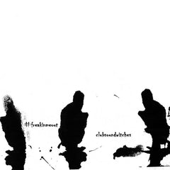 Club Sound Witches // #freakinmeout CD