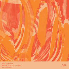 Gus Callahan // From Sun to Sound TAPE