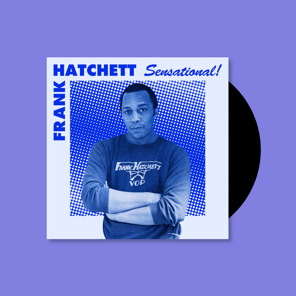 加LP Frank Hatchett (2LP) Sensational! TER084 Telephone Explosion /00486 Frank Hatchett - Sensational! – Telephone Explosion