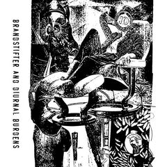 Brandstifter & Diurnal Burdens // Fünfte Symphonie TAPE