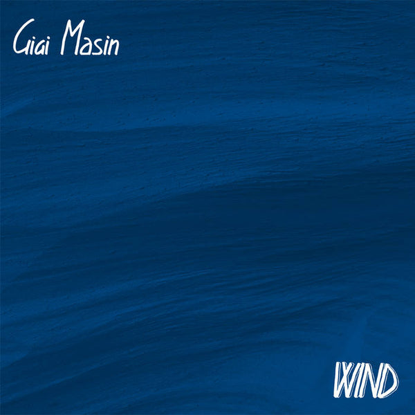 Gigi Masin // Wind LP – Tobira Records