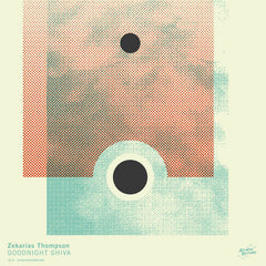 Zekarias Thompson // Goodnight Shiva TAPE