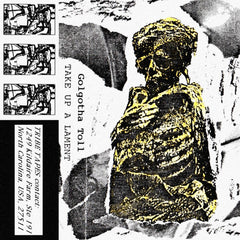 Golgotha Toll // Take Up A Lament TAPE