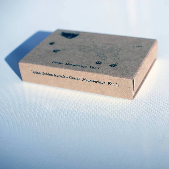 Dylan Golden Aycock // Guitar Meanderings II TAPE