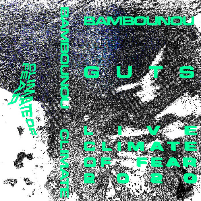 Bambounou // Guts TAPE