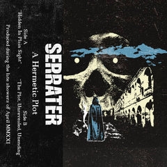 Serrater // A Hermetic Plot TAPE