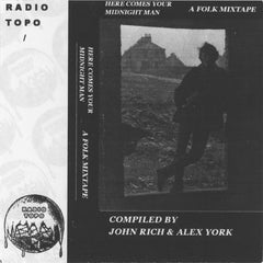 Here Comes Your Midnight Man – A Folk Mixtape