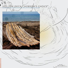 Hollow Deck // Hobson's Choice LP