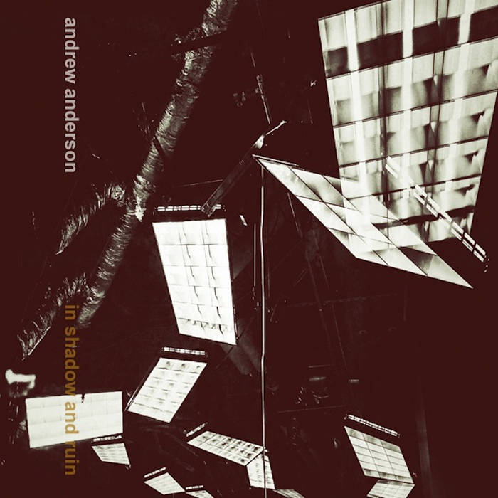 Andrew Anderson // In Shadow & Ruin TAPE
