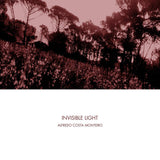 Alfredo Costa Monteiro // Invisible Light CD