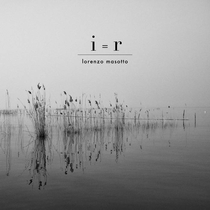 Lorenzo Masotto // i=r CDR