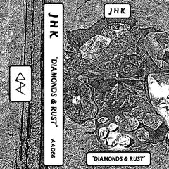 J H K // Diamonds & Rust TAPE