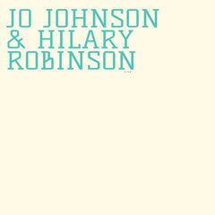 Jo Johnson & Hilary Robinson // Session One LP