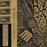 The Haters / Kadaver // The Haters / Kadaver TAPE