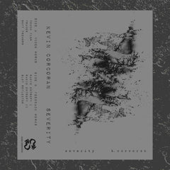 Kevin Corcoran // Severity TAPE