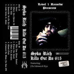 Syko Rich // Killa Out Da 615 TAPE