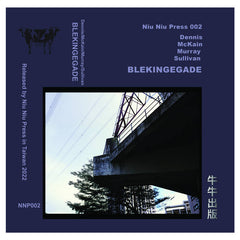 Dennis / McKain / Murray / Sullivan // BLEKINGEGADE TAPE