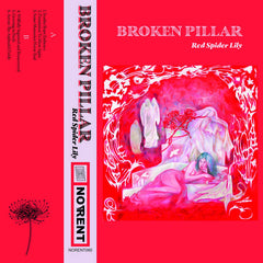 Broken Pillar // Red Spider Lily TAPE