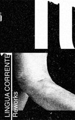 James Rushford, Jérôme Noetinger, Francisco Meirino, Rudolf Eb.er. // Lingua Corrente Reworks TAPE