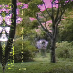 Bamboo Princess // Afterglow of Your Love TAPE