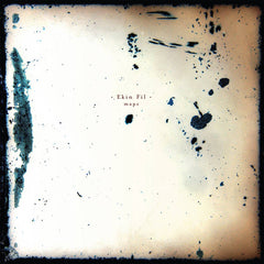 Ekin Fil // Maps LP