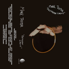 Mark Tester // Devington Circuit TAPE