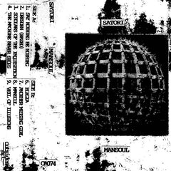 Satori // Mansoul TAPE