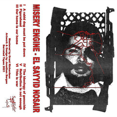 Misery Engine // El Sayyid Nosair TAPE+POSTER